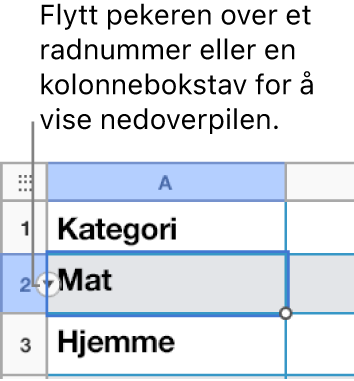 Det velges et radnummer i en tabell, og nedoverpilen vises til høyre.