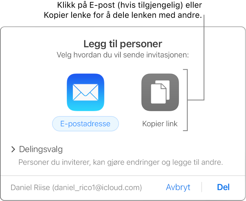 Vinduet som vises når du klikker på Samarbeid-knappen på verktøylinjen (før et regneark deles). Du kan bruke E-post- og Kopier lenke-knappene for å velge hvordan du vil dele regnearket.