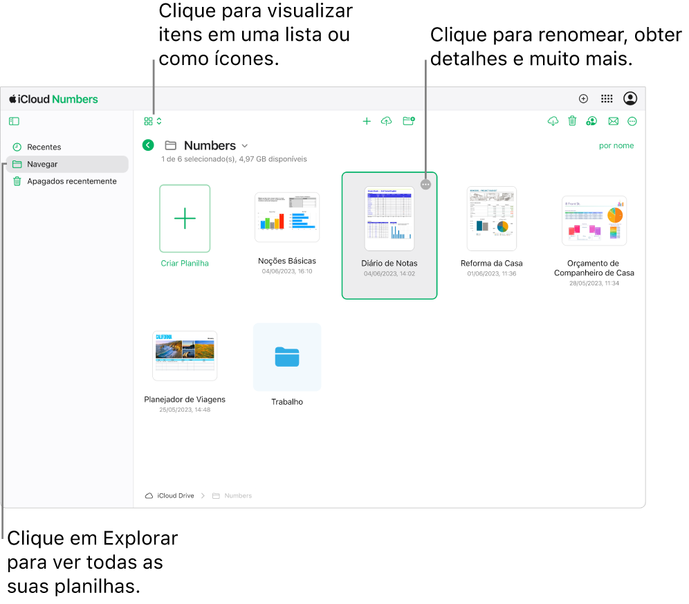 O gerenciador de planilhas na visualização Explorar, mostrando documentos do Numbers como ícones em uma grade. O botão Mais (três pontos) está visível no canto superior direito planilha selecionada. Acima das planilhas, o lado esquerdo da barra de ferramentas tem um menu local onde você pode escolher visualizar os itens como ícones ou em uma lista. Do lado direito da barra de ferramentas estão botões para baixar uma cópia, colaborar, enviar por e-mail ou apagar.