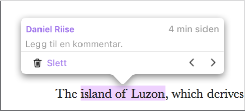 Noe tekst er uthevet i et dokument, et vindu over uthevingen viser navnet på personen som la til uthevingen samt tidspunktet da uthevingen ble lagt til.