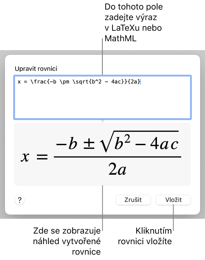 Dialogové okno Upravit rovnici, v němž je zobrazen vzorec řešení kvadratické rovnice zadaný v LaTeXu, a pod ním náhled výsledného vzorce
