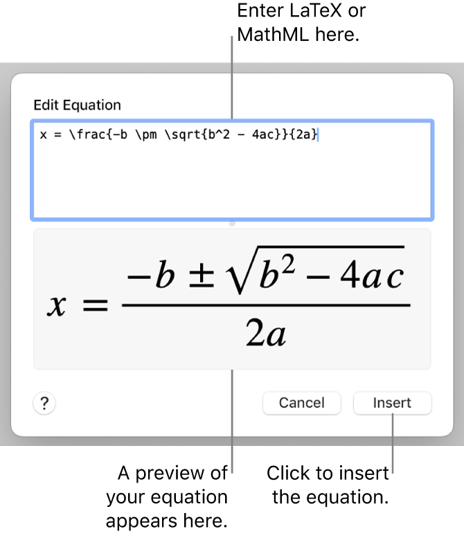 The Edit Equation dialogue, showing the quadratic formula written using LaTeX in the Edit Equation field, and a preview of the formula below.