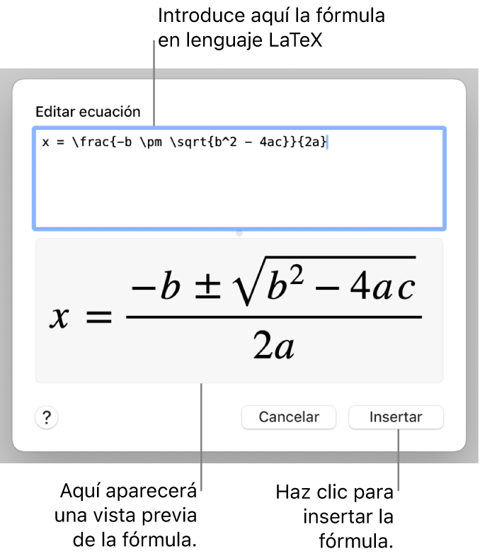 La fórmula cuadrática escrita con LaTeX en el campo de ecuación y la previsualización de la fórmula a continuación.