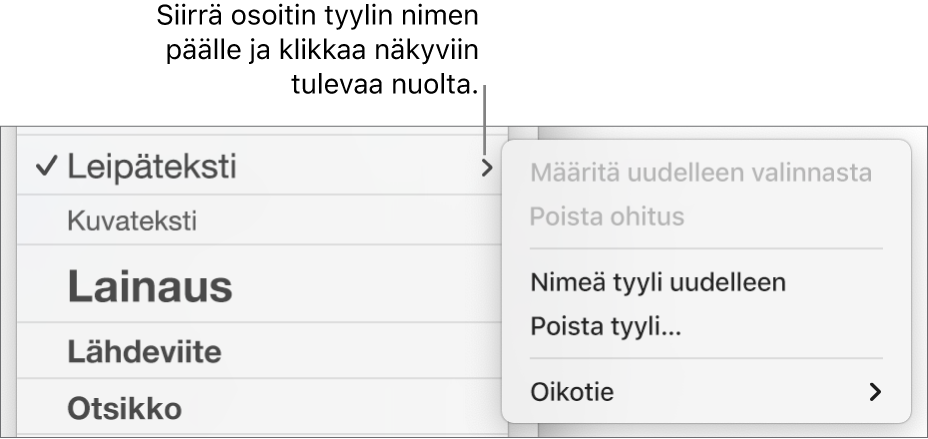 Kappaletyylit-valikko, jossa on oikotievalikko avoinna.