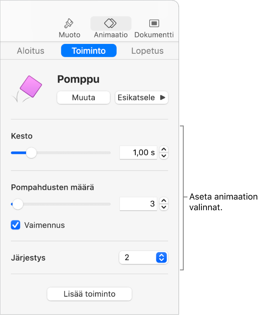 Toimintosäätimet sivupalkin Animaatio-osiossa.