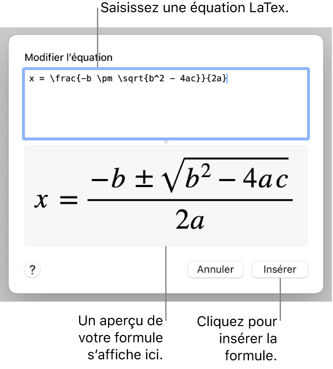 Formule quadratique composée à l’aide du langage LaTeX dans le champ Équation et aperçu de la formule en bas.