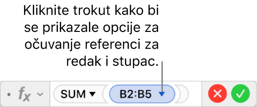 Urednik formula s trokutom koji možete kliknuti za otvaranje opcija za očuvanje referenci na retke i stupce.