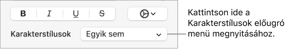 A Karakterstílusok előugró menü, alatta a szöveg stílusának és színének módosítására szolgáló vezérlőkkel.