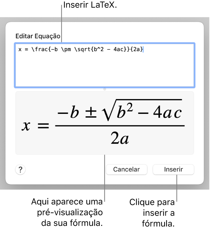 A fórmula quadrática escrita com LaTeX no campo Equação e uma pré-visualização da fórmula abaixo.