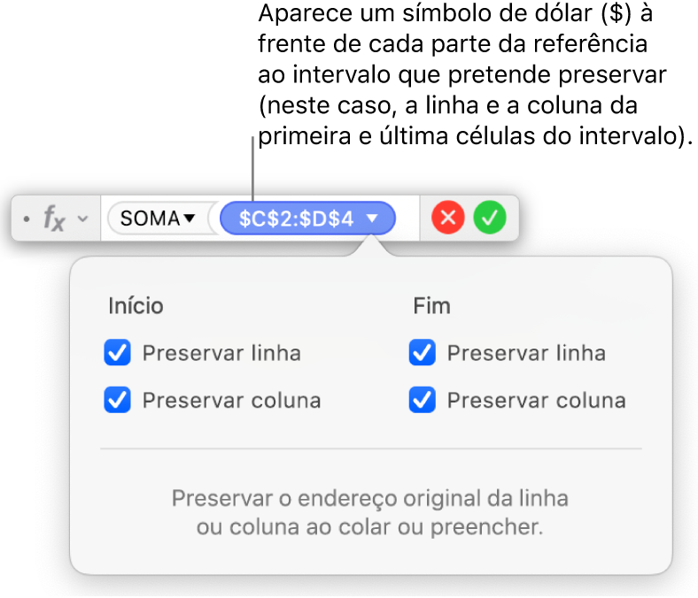 O editor de fórmulas a mostrar as opções “Preservar linha” e “Preservar coluna” selecionadas para um determinado intervalo.