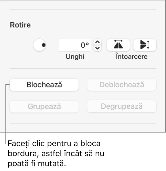 Comenzile pentru rotirea, blocarea și gruparea obiectelor, cu butonul Blochează evidențiat.