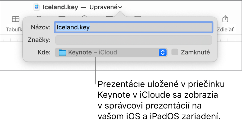 Dialógové okno Uložiť pre prezentáciu s Keynote – iCloud vo vyskakovacom menu Miesto.