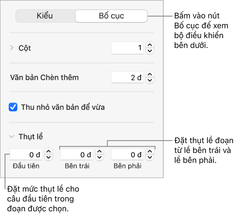 Phần Bố cục của thanh bên Định dạng hiển thị các điều khiển để đặt thụt lề dòng đầu tiên và lề đoạn.