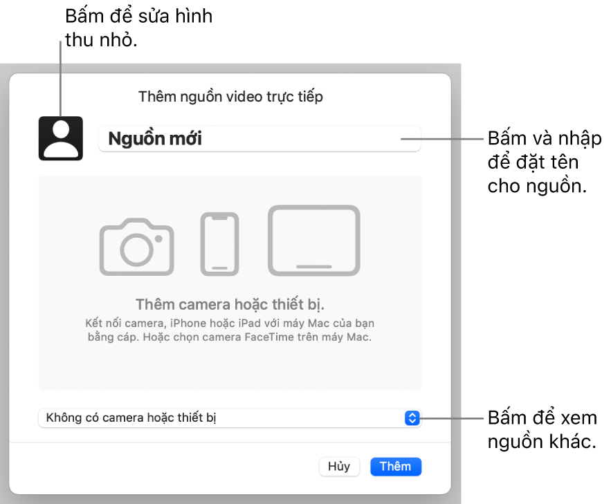 Cửa sổ Thêm nguồn video trực tiếp với các điều khiển để thay đổi hình thu nhỏ và tên của nguồn ở trên cùng cũng như để chọn các nguồn khác ở dưới cùng.