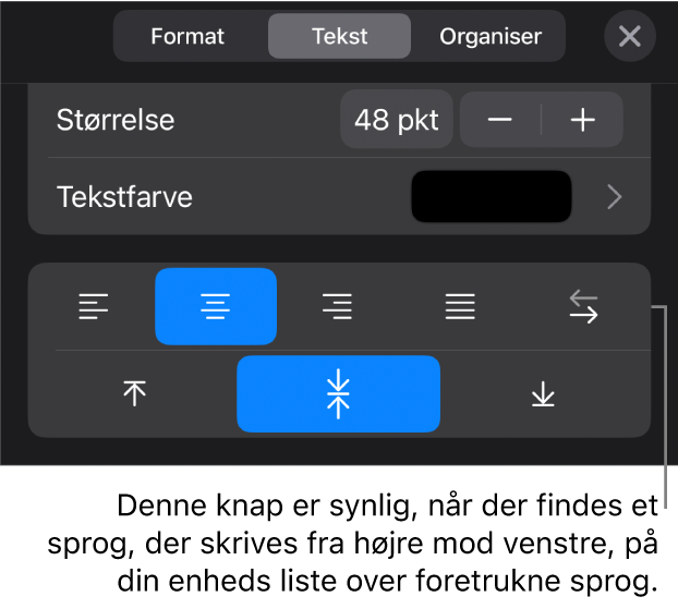 Betjeningsmuligheder til tekst på Formatmenuen med billedforklaring til knappen Højre mod venstre.