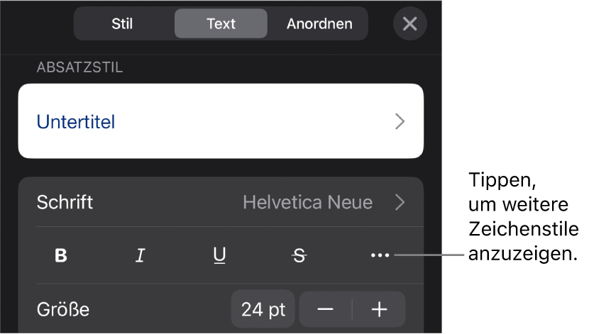 Die Steuerelemente für das Format mit Absatzstilen oben, dann die Steuerelemente für die Schrift. Unter „Schrift“ befinden sich die Tasten „Fett“, „Kursiv“, „Unterstrichen“, „Durchgestrichen“ und „Weitere Textoptionen“.