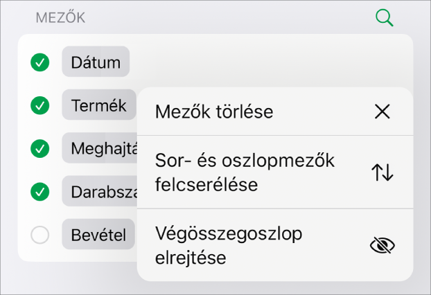 A További mezőbeállítások menü a végösszegek elrejtésére, oszlop- és sormezők felcserélésére és mezők törlésére szolgáló vezérlőkkel.