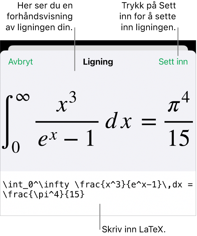 Ligning-dialogruten, som viser en formel skrevet med LaTex-kommandoer, og en forhåndsvisning av formelen ovenfor.