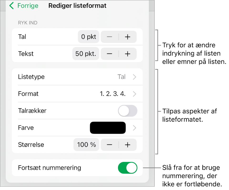 Menuen Rediger listeformat med betjeningsmuligheder til ind- og udrykning, listetype og -format, talrækker, listefarve og -størrelse og fortsat nummerering.