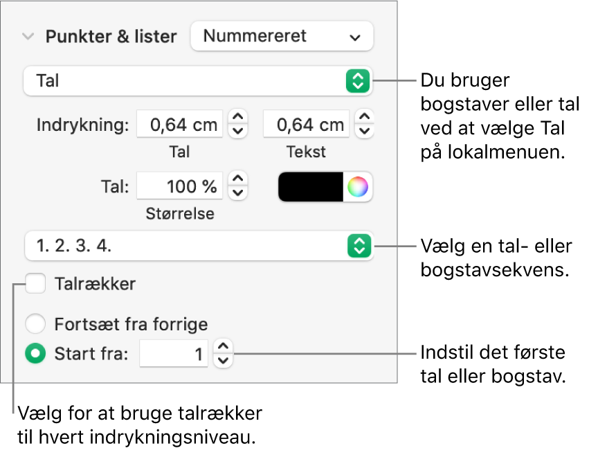 Betjeningsmuligheder til ændring af en listes talformat og afstand.