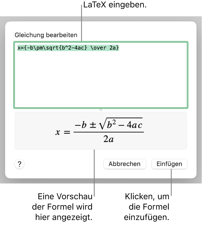 Die quadratische Formel, die mit LaTeX in das Feld „Gleichung“ geschrieben wurde, und einer Vorschau der Formel darunter.