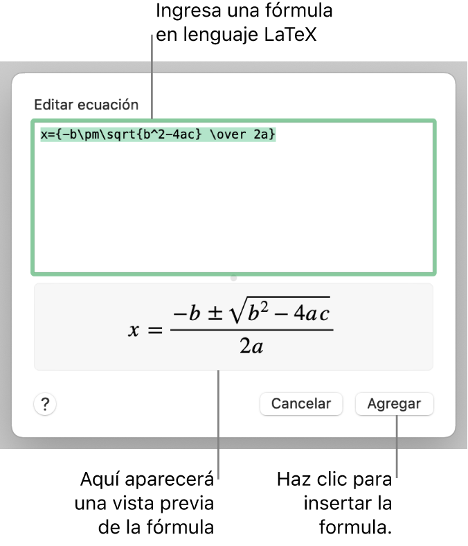 La fórmula cuadrática escrita con LaTeX en el campo de ecuación y la vista previa de la fórmula a continuación.