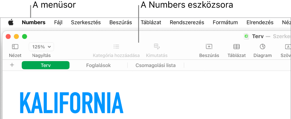 A menüsor a képernyő tetején az Apple, Numbers, Fájl, Szerkesztés, Beszúrás, Táblázat, Formátum, Elrendezés, Nézet, Ablak és Súgó menükkel. A menüsor alatt egy megnyitott Numbers-munkafüzet látható felette az eszközsor következő gombjaival: Nézet, Nagyítás, Kategória hozzáadása, Kimutatás, Beszúrás, Táblázat, Diagram és Szöveg.