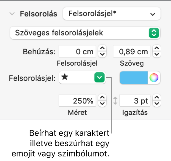 A Formátum oldalsáv Felsorolásjelek és listák szakasza. A Felsorolások mező egy csillag emojival.