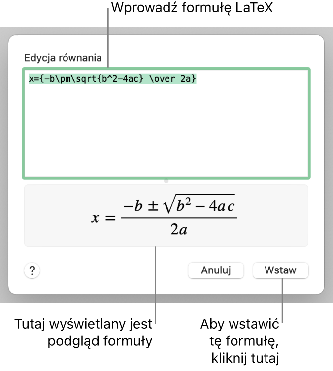 Równanie kwadratowe zapisane w polu Równanie przy użyciu języka LaTeX oraz podgląd tego równania poniżej.