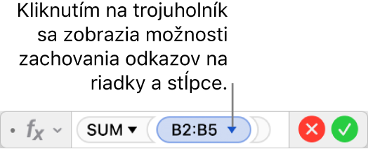 Editor vzorcov s trojuholníkom, kliknutím na ktorý otvoríte možnosti zachovania odkazov na riadky a stĺpce.