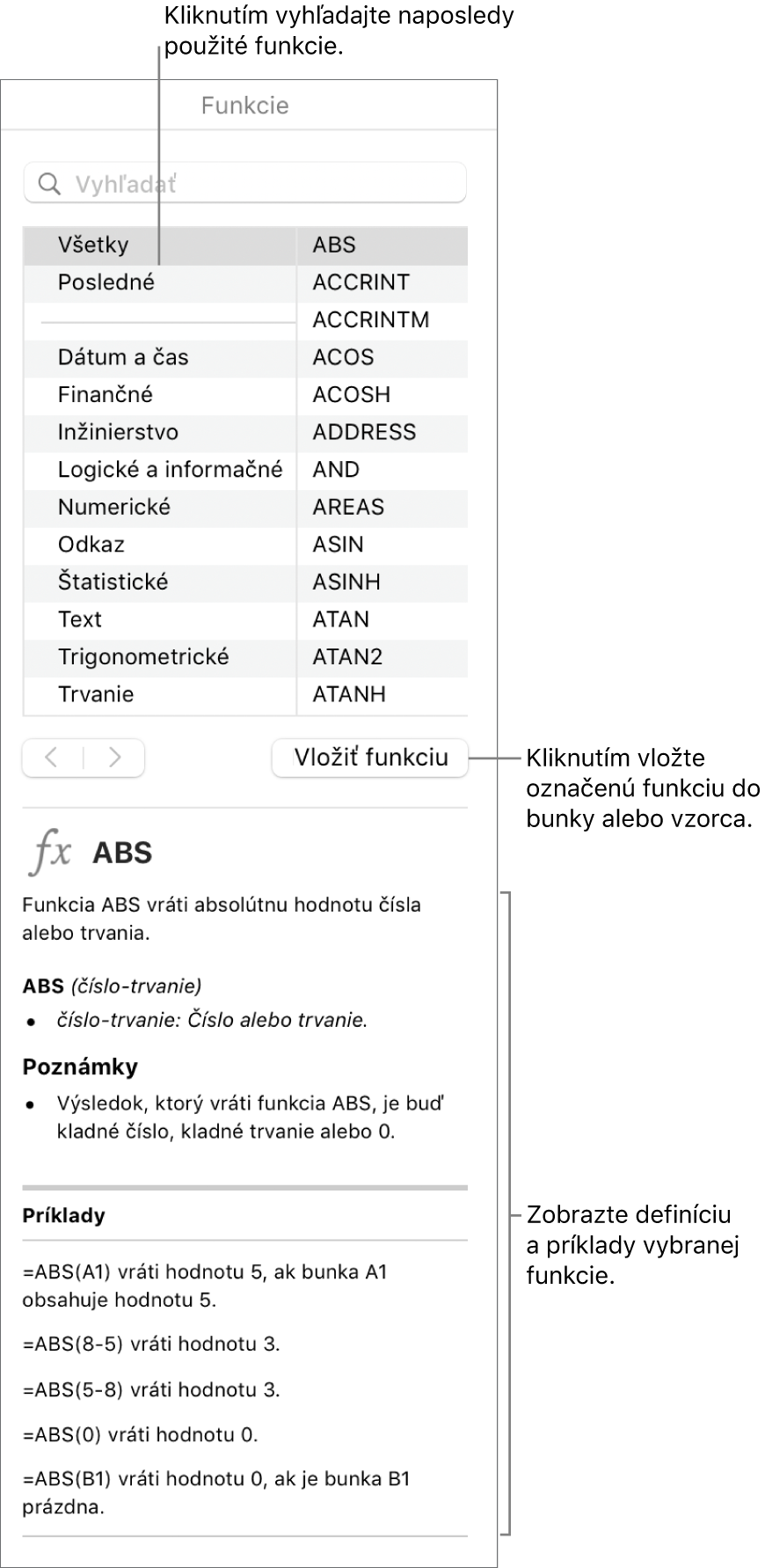 Prehliadač funkcií s textovými bublinami na naposledy použité funkcie, tlačidlom Vložiť funkciu a definíciou funkcie