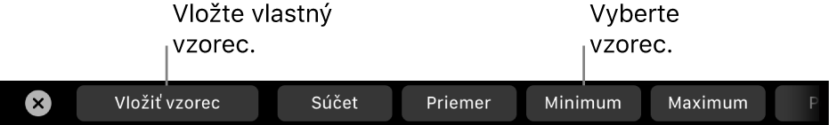 Touch Bar na MacBooku Pro s ovládacími prvkami na vloženie vlastného vzorca a výber bežne používaných vzorcov.