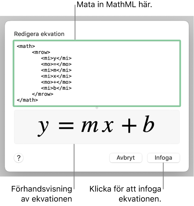 Ekvationen för en linjes lutning i ekvationsredigeringsfältet och en förhandsvisning av formeln nedanför.