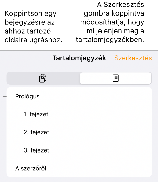 A tartalomjegyzék nézete a listába rendezett fejlécekkel. A Szerkesztés gomb a jobb felső sarokban található, míg lent az Oldalbélyegképek és Tartalomjegyzék gombok láthatók.