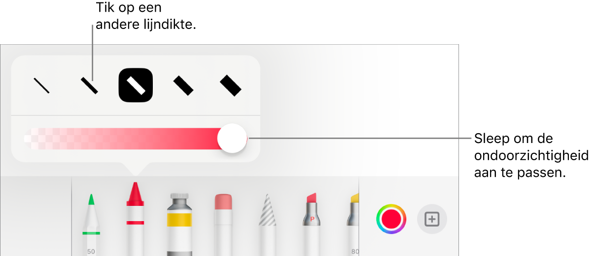 Regelaars voor het kiezen van een lijndikte en een schuifknop voor het aanpassen van de ondoorzichtigheid.