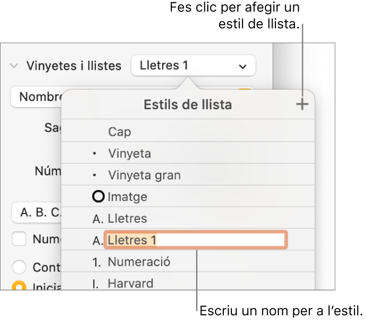 El menú emergent “Estils de llista”, amb un botó Afegir a l’angle superior dret i un nom d’estil de marcador de posició amb el seu text seleccionat.