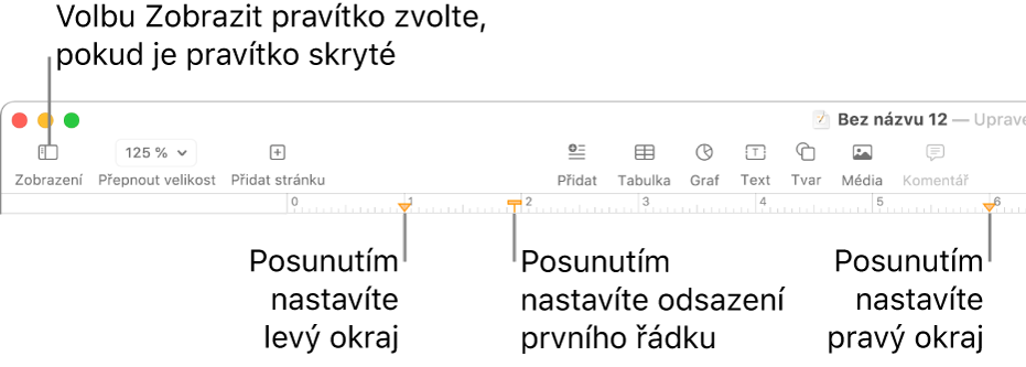 Pravítko s ovládacím prvkem pro levý okraj a ovládacím prvkem pro odsazení prvního řádku