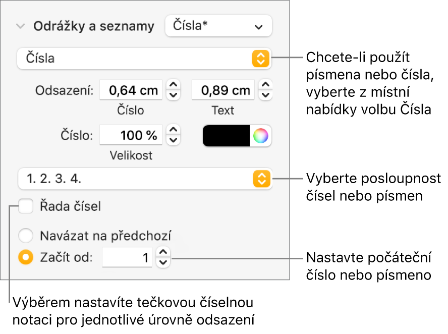 Ovládací prvky pro změnu stylu čísel nebo rozestupů v seznamu
