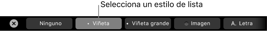 La Touch Bar de la MacBook Pro con controles para elegir un estilo de lista.