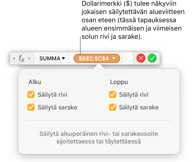 Kaavan muokkaaja, jossa näkyvät valittuina tietylle alueelle Säilytä rivi ja Säilytä sarake.