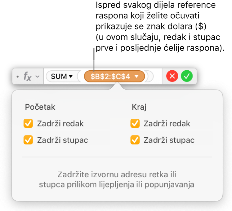 Urednik formula prikazuje odabrane opcije Zadrži redak i Zadrži stupac za određeni raspon.