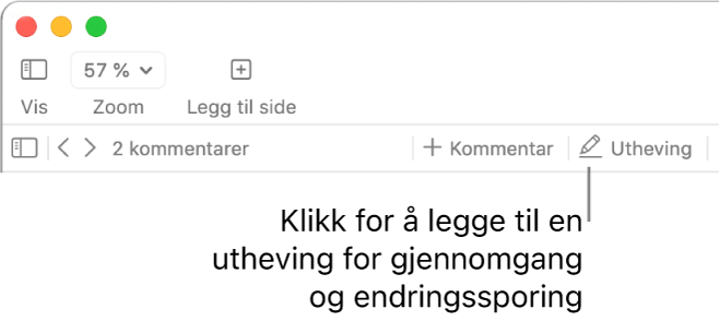 Menylinjen, som viser Sett inn-menyen, og Pages-verktøylinjen under, med gjennomgangsverktøy og en bildeforklaring for Uthev-knappen.