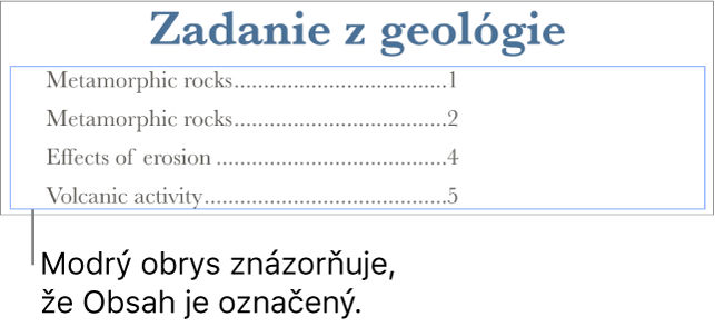 Obsah vložený do dokumentu. Jednotlivé položky obsahujú nadpisy spolu s číslami strán.