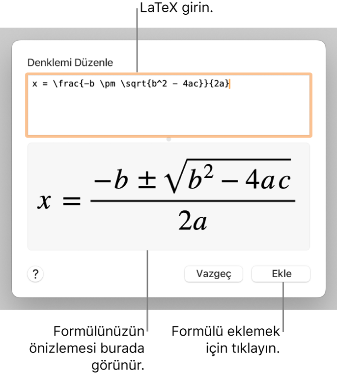 Denklem alanına LaTeX kullanılarak yazılmış ikinci dereceden formül ve altta formülün önizlemesi.