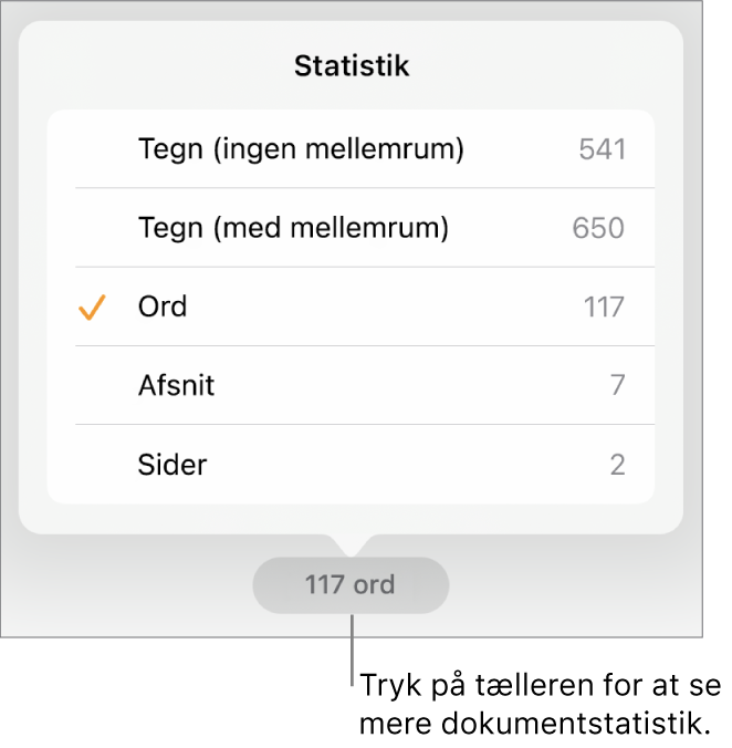 Ordoptællingen med en menu, der indeholder mulighederne for at vise antal tegn uden og med mellemrum, antal ord, antal afsnit og antal sider.