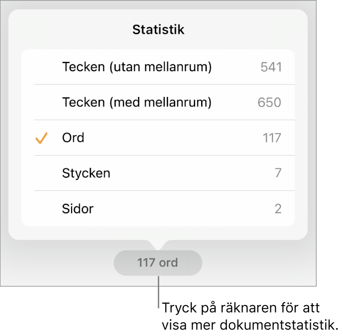 Ordräknaren med en meny med alternativ för att visa antalet tecken med och utan mellanslag, antal ord, antal stycken och antal sidor.