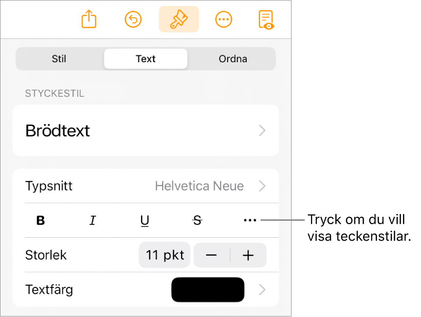 Formatreglagen med styckestilar högst upp och sedan typsnittsreglage. Nedanför Typsnitt finns knappar för fetstil, kursiv skrift, understrykning, genomstrykning och fler textalternativ.