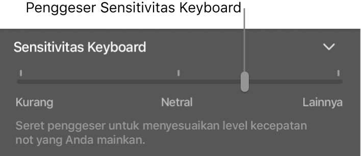 Penggeser Sensitivitas Keyboard di inspektur Smart Control.