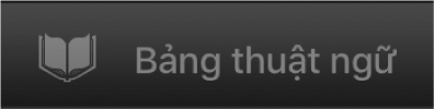 Nút Bảng thuật ngữ.