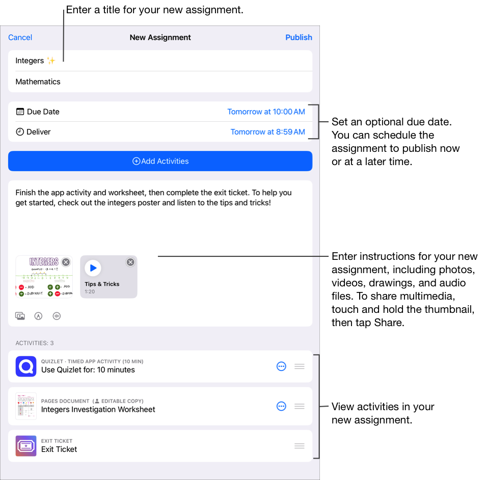 A sample New Assignment pop-up pane showing the assignment title, a class as the recipient, a deadline, a publish date, instructions and three added activities. You can enter instructions for your new assignment, including photos, videos, drawings and audio files. To share multimedia, touch and hold the thumbnail, then tap Share.